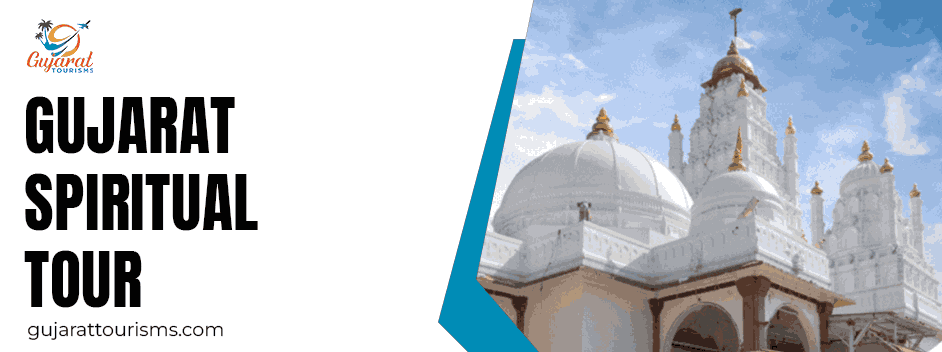 Gujarat Spiritual Tour